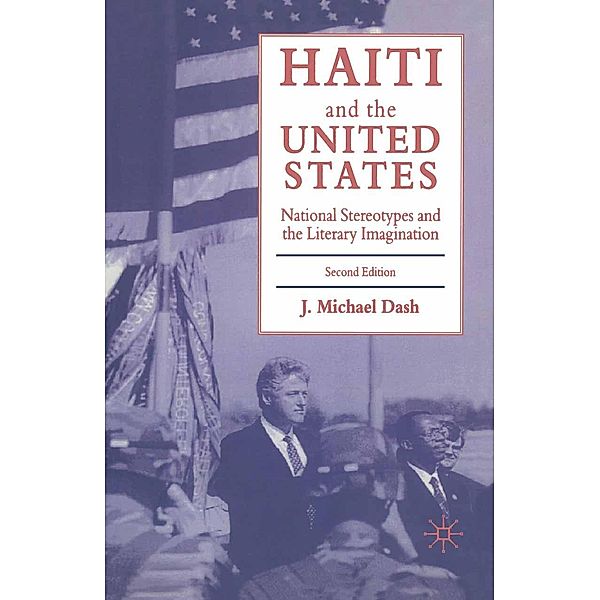 Haiti and the United States, J. Michael Dash