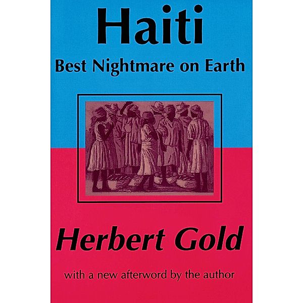 Haiti: Best Nightmare on Earth, Herbert Gold