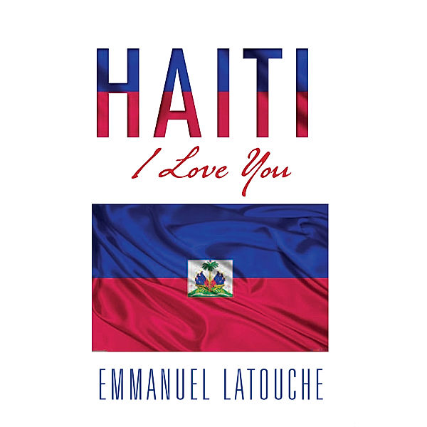 Haiti, I Love You, Emmanuel LaTouche