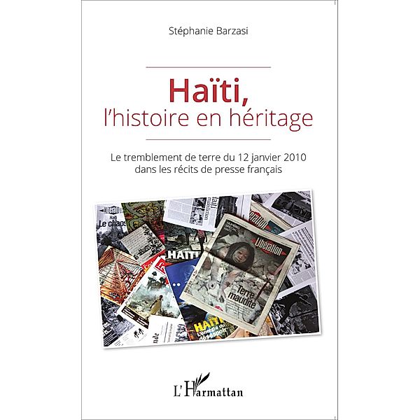 Haiti, l'histoire en heritage, Barzasi Stephanie Barzasi