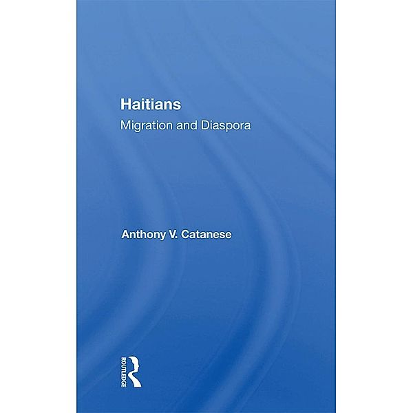 Haitians, Anthony V. Catanese