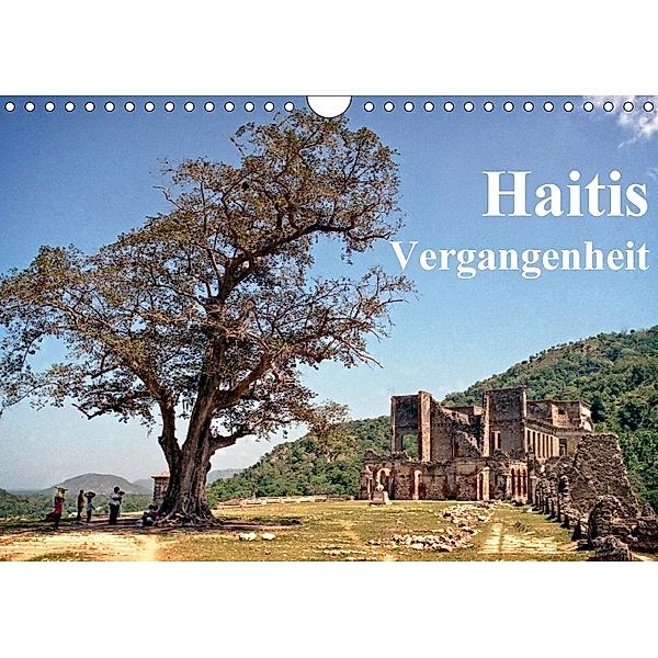Haitis Vergangenheit (Wandkalender 2018 DIN A4 quer), Joern Stegen