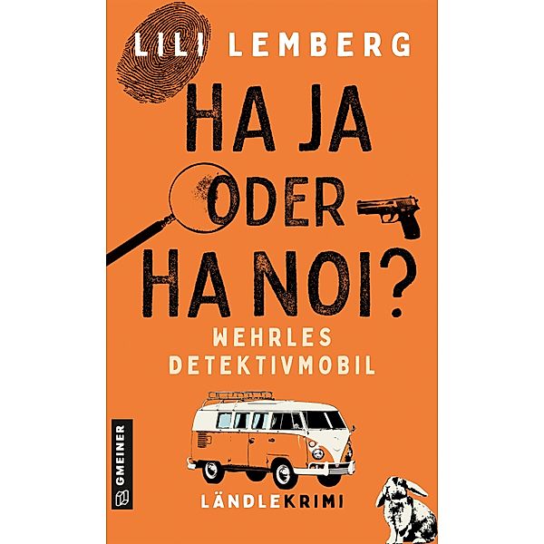 Haja oder Hanoi? Wehrles Detektivmobil, Lili Lemberg