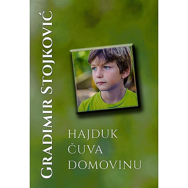 Hajduk: Hajduk čuva domovinu, Gradimir Stojković
