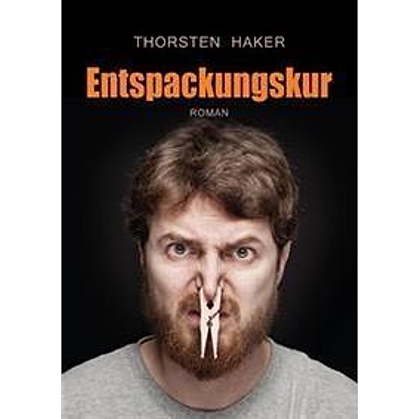 Haker, T: Entspackungskur, Thorsten Haker