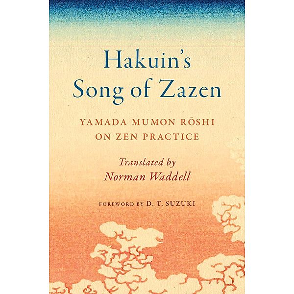 Hakuin's Song of Zazen, Yamada Mumon Roshi