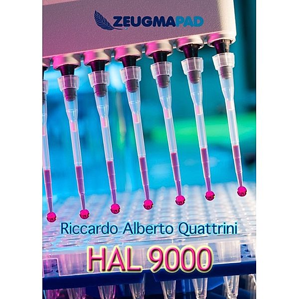 Hal 9000, Riccardo Alberto Quattrini