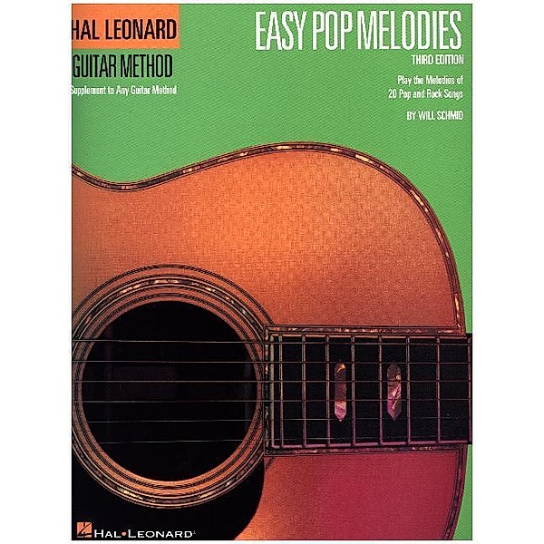 Hal Leonard Guitar Method: Easy Pop Melodies, Will Schmid