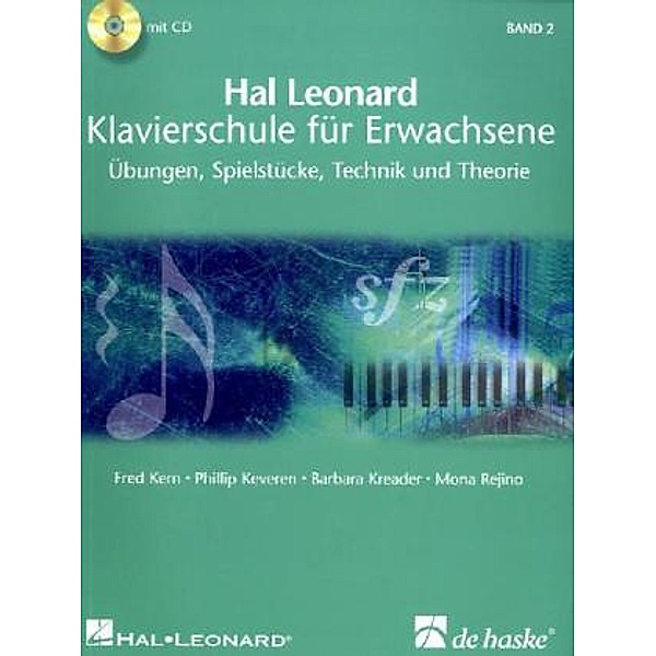 Hal Leonard Klavierschule für Erwachsene, m. 2 Audio-CDs.Bd.2, Fred Kern