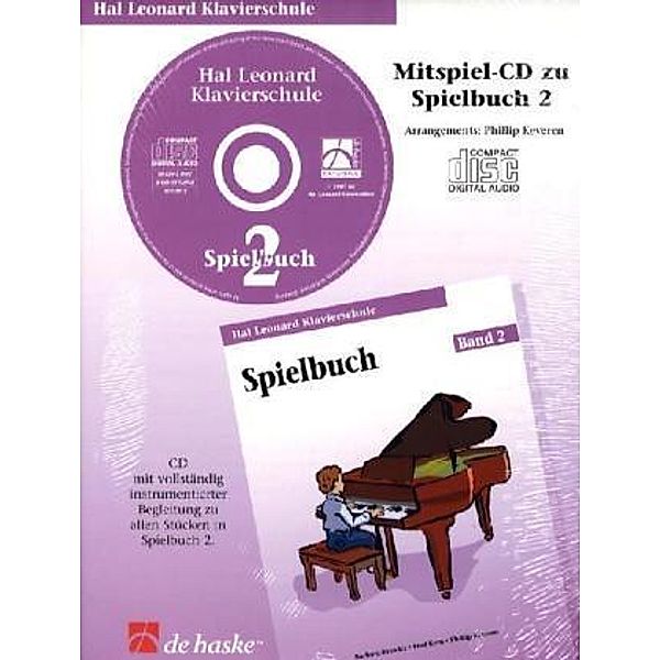 Hal Leonard Klavierschule, Spielbuch.Tl.2,1 Audio-CD, Hal Leonard