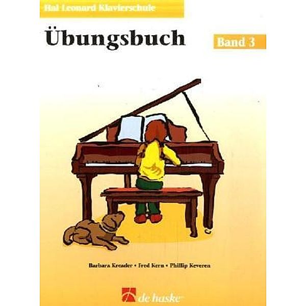 Hal Leonard Klavierschule, Übungsbuch.Bd.3, Fred Kern, Philip Keveren, Barbara Kreader