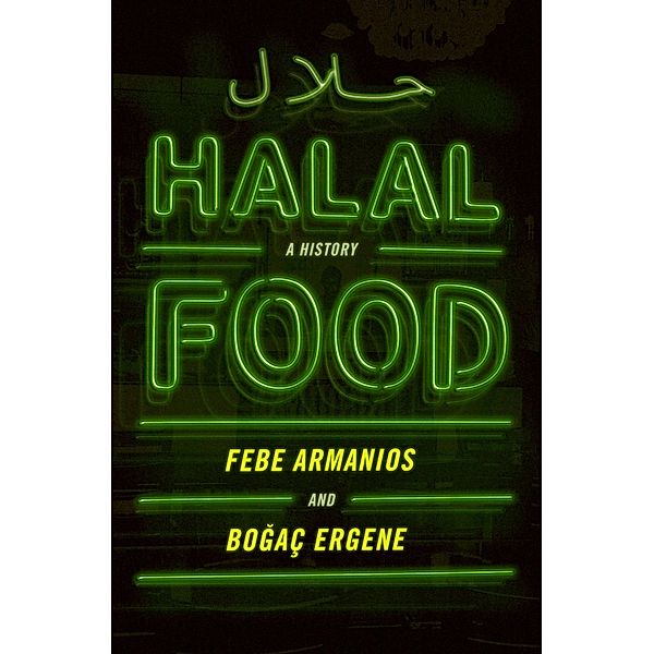 Halal Food, Febe Armanios, Bogac Ergene