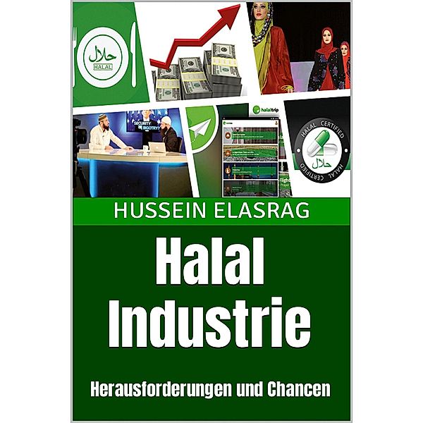 Halal Industrie, Hussein Elasrag