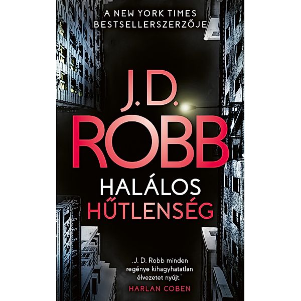 Halálos hutlenség / Halálos Bd.52, J. D. Robb