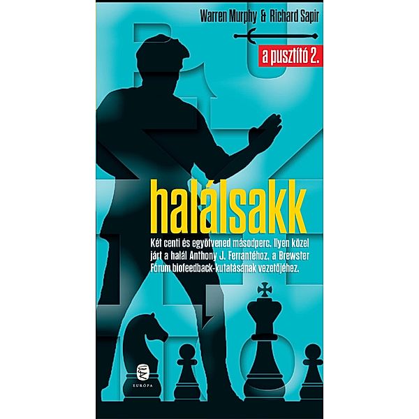 Halálsakk / A Pusztító Bd.2, Warren Murphy, Richard Sapir