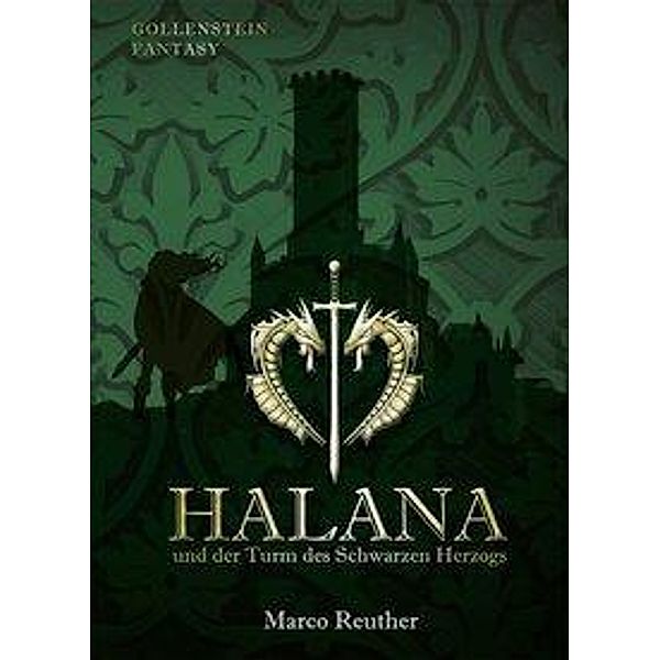 Halana und der Turm des Schwarzen Herzog, Marco Reuther