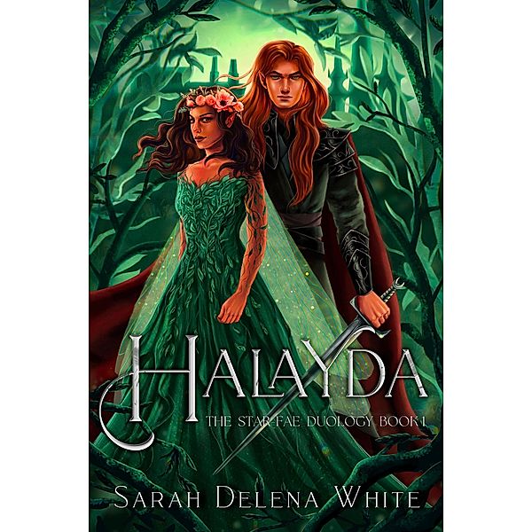 Halayda (Star-Fae Trilogy, #1) / Star-Fae Trilogy, Sarah Delena White