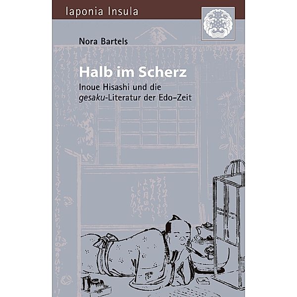 Halb im Scherz / Iaponia Insula Bd.38, Nora Bartels