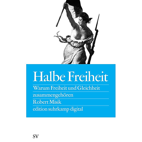 Halbe Freiheit, Robert Misik