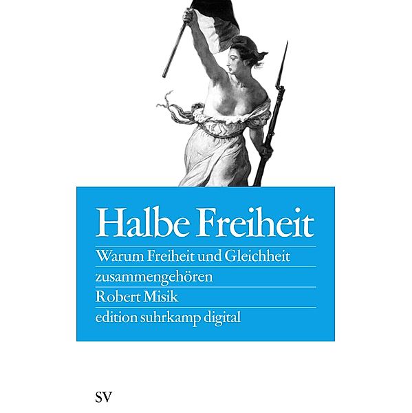 Halbe Freiheit, Robert Misik