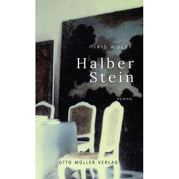 Halber Stein, Iris Wolff