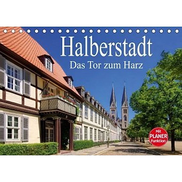 Halberstadt - Das Tor zum Harz (Tischkalender 2020 DIN A5 quer)