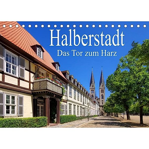 Halberstadt - Das Tor zum Harz (Tischkalender 2023 DIN A5 quer), LianeM