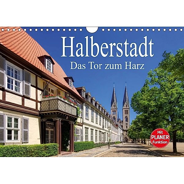 Halberstadt - Das Tor zum Harz (Wandkalender 2018 DIN A4 quer), LianeM