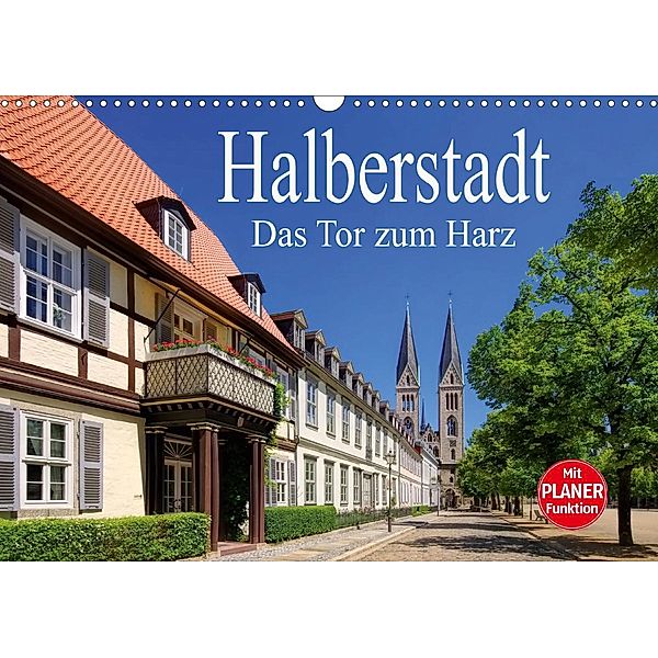 Halberstadt - Das Tor zum Harz (Wandkalender 2021 DIN A3 quer), LianeM