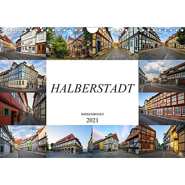 Halberstadt Impressionen (Wandkalender 2021 DIN A4 quer), Dirk Meutzner