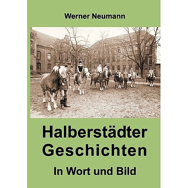 Halberstädter Geschichten, Werner Neumann