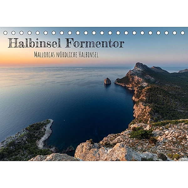Halbinsel Formentor - Mallorcas nördliche Halbinsel (Tischkalender 2023 DIN A5 quer), Tobias de Haan