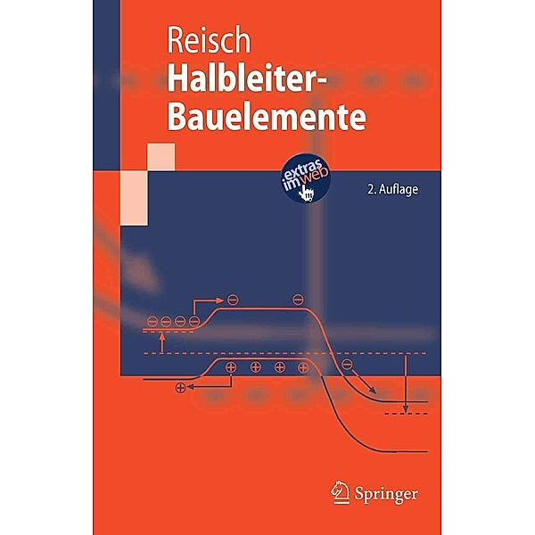 Halbleiter-Bauelemente / Springer-Lehrbuch, Michael Reisch