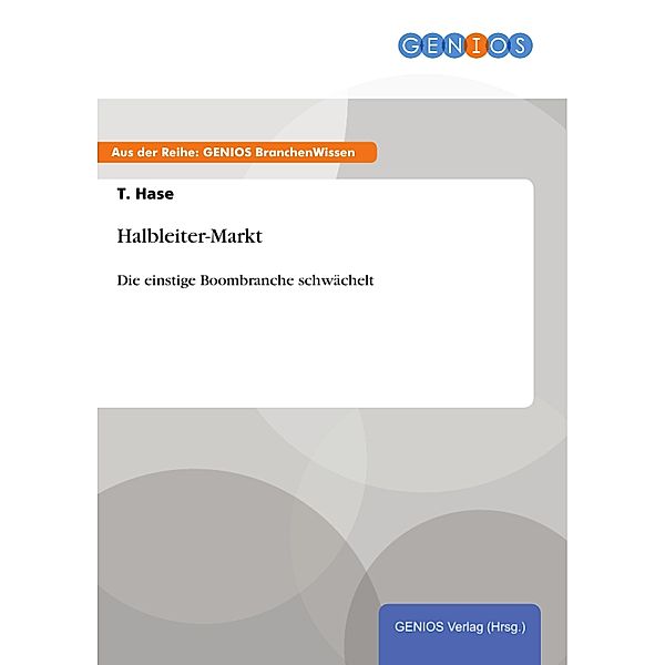 Halbleiter-Markt, T. Hase