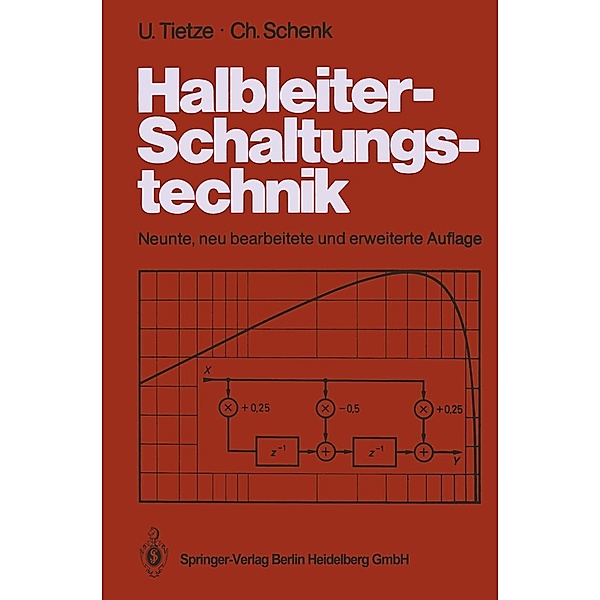 Halbleiter-Schaltungstechnik, Ulrich Tietze, Christoph Schenk