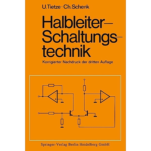 Halbleiter-Schaltungstechnik, U. Tietze, C. Schenk