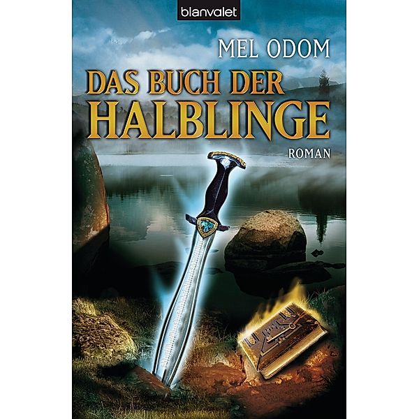 Halblinge Band 2: Das Buch der Halblinge, Mel Odom