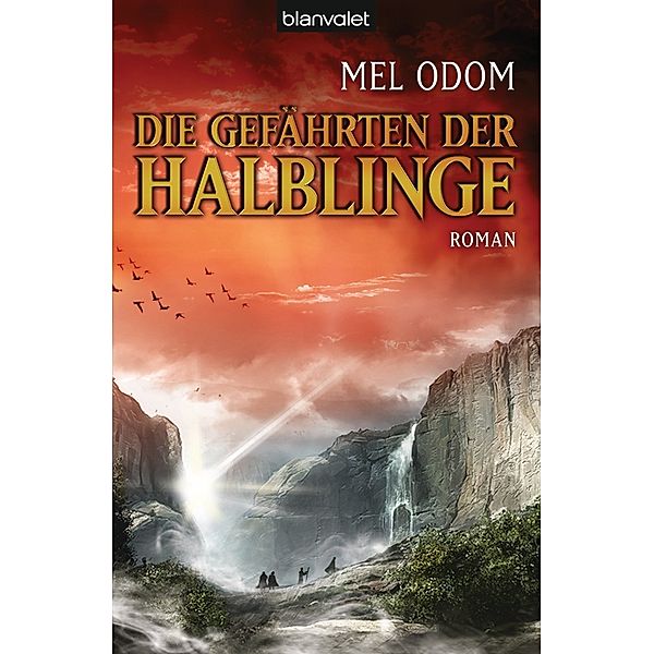 Halblinge Band 3: Die Gefährten der Halblinge, Mel Odom