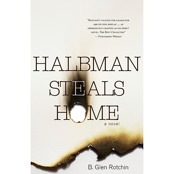 Halbman Steals Home, B. Glen Rotchin