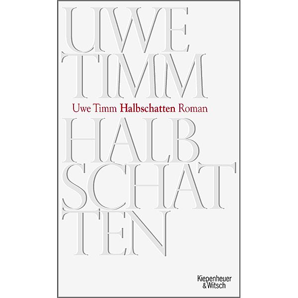 Halbschatten, Uwe Timm