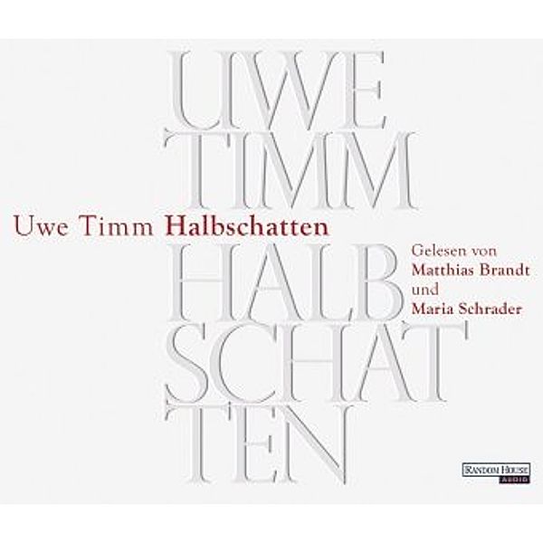 Halbschatten, 6 Audio-CDs, Uwe Timm