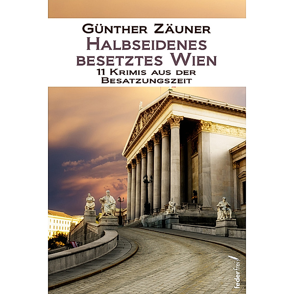 Halbseidenes besetztes Wien, Günther Zäuner