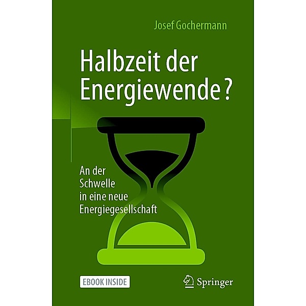 Halbzeit der Energiewende?, Josef Gochermann