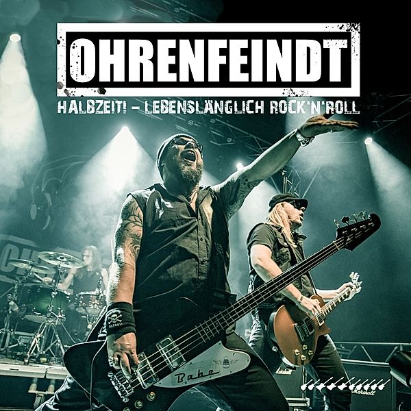 Halbzeit!-Lebenslänglich Rock'N'Roll (2-Cd), Ohrenfeindt