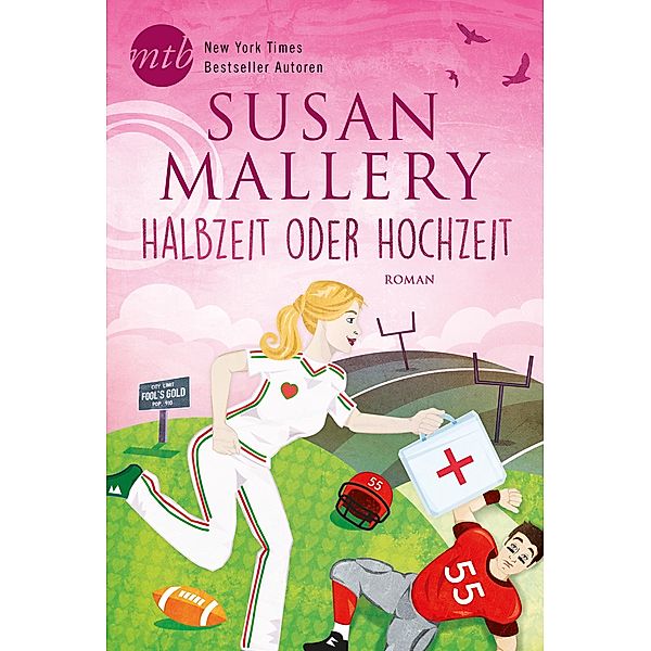 Halbzeit oder Hochzeit?, Susan Mallery