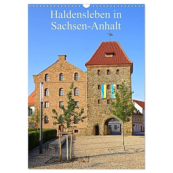Haldensleben in Sachsen-Anhalt (Wandkalender 2024 DIN A3 hoch), CALVENDO Monatskalender, Beate Bussenius