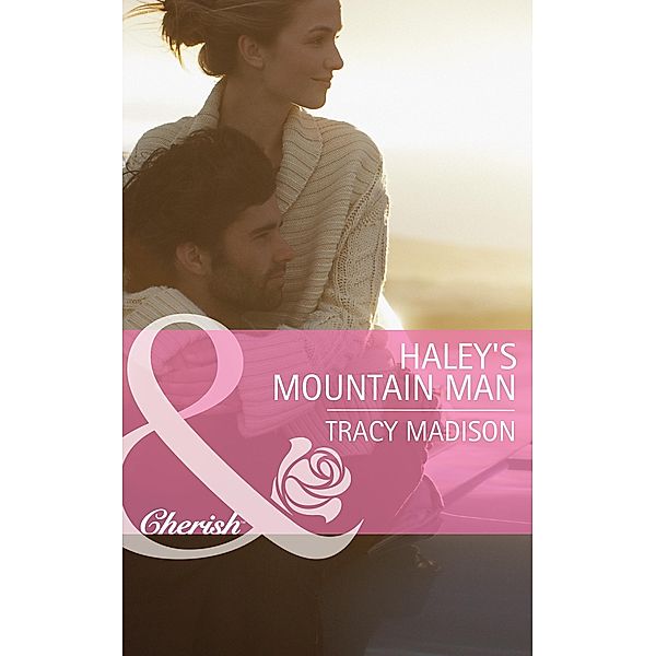 Haley's Mountain Man / The Colorado Fosters Bd.2, Tracy Madison