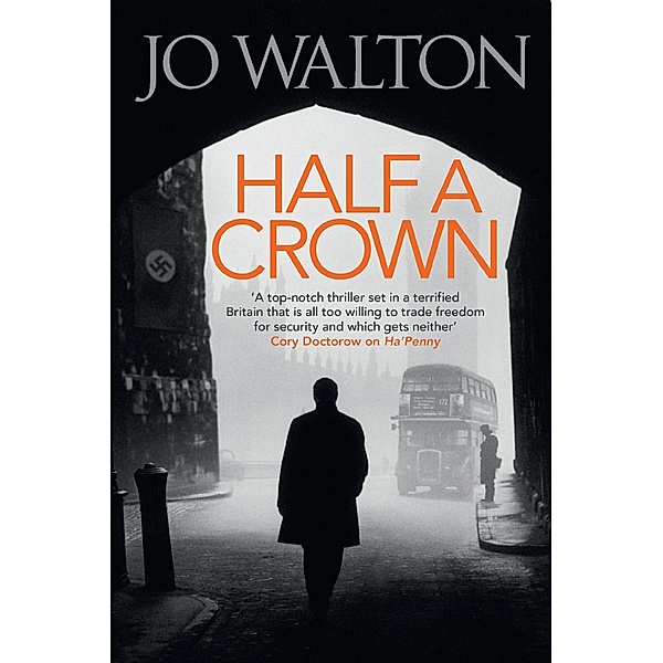 Half A Crown / Small Change Bd.3, Jo Walton