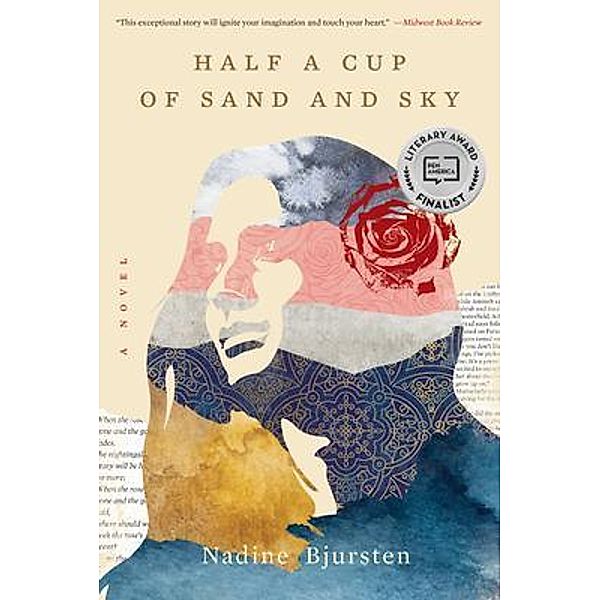 Half a Cup of Sand and Sky, Nadine Bjursten