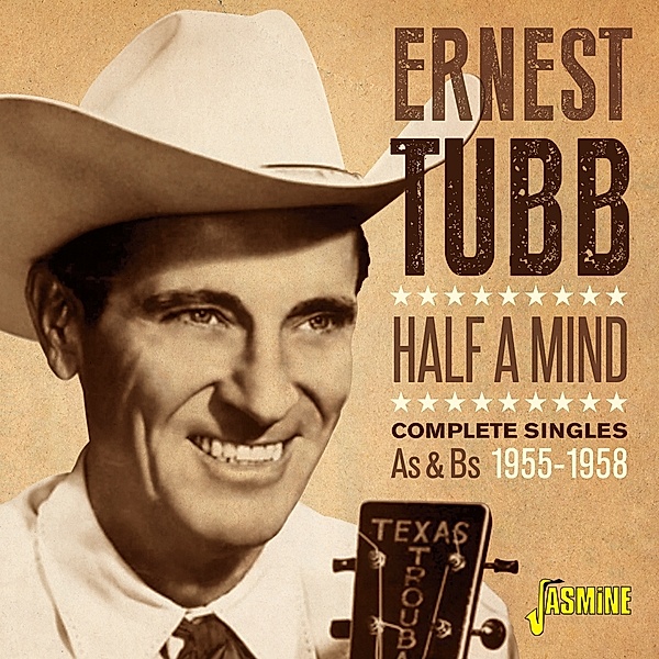 Half A Mind, Ernest Tubb